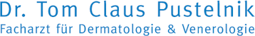 Dr. Tom Claus Pustelnik ­ Facharzt für Dermatologie & Venerologie